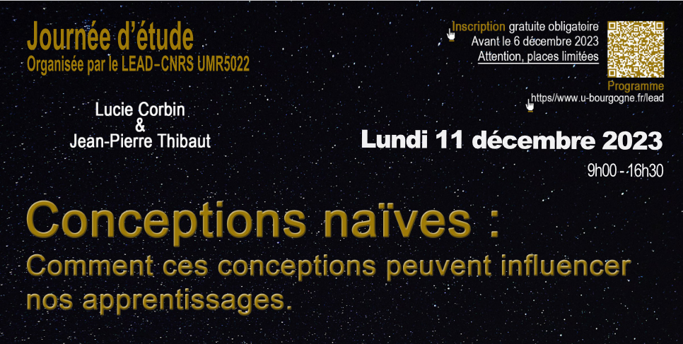 Journée d'étude : Conceptions naïves : comment ces conceptions peuvent influencer nos apprentissages ? organisée par le LEAD - CNRS UMR2022