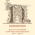 David Bardey de l'UMR Artehis est le commissaire d'exposition de "Les Oubliés : Ducs et duchesses capétiens de Bourgogne (XI-XIVe siècles)" aux Archives départementales de la Côte-d'Or